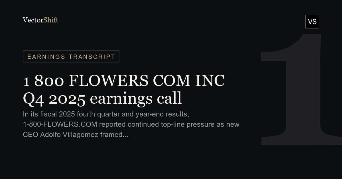 1-800-FLOWERS.COM Inc. Q4 2025 earnings call