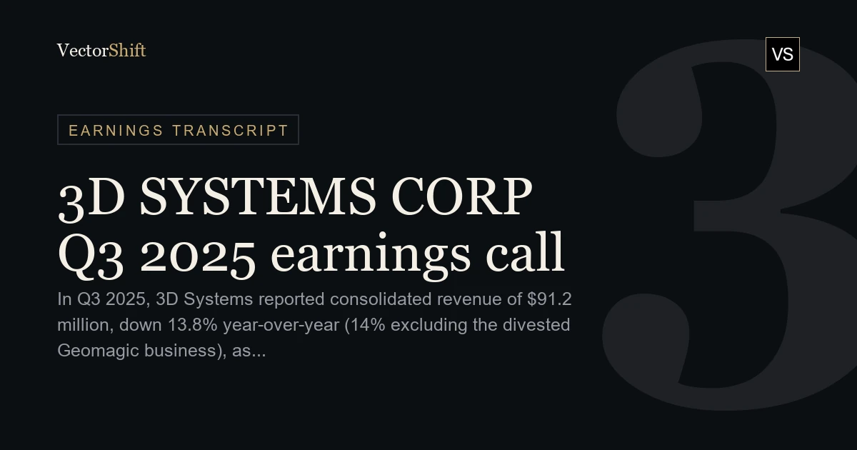 3D Systems Corporation Q3 2025 earnings call