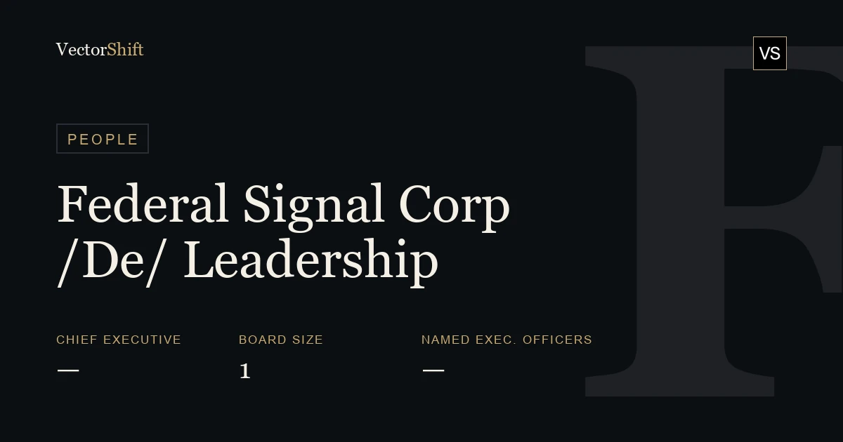 Federal Signal Corp. leadership & board