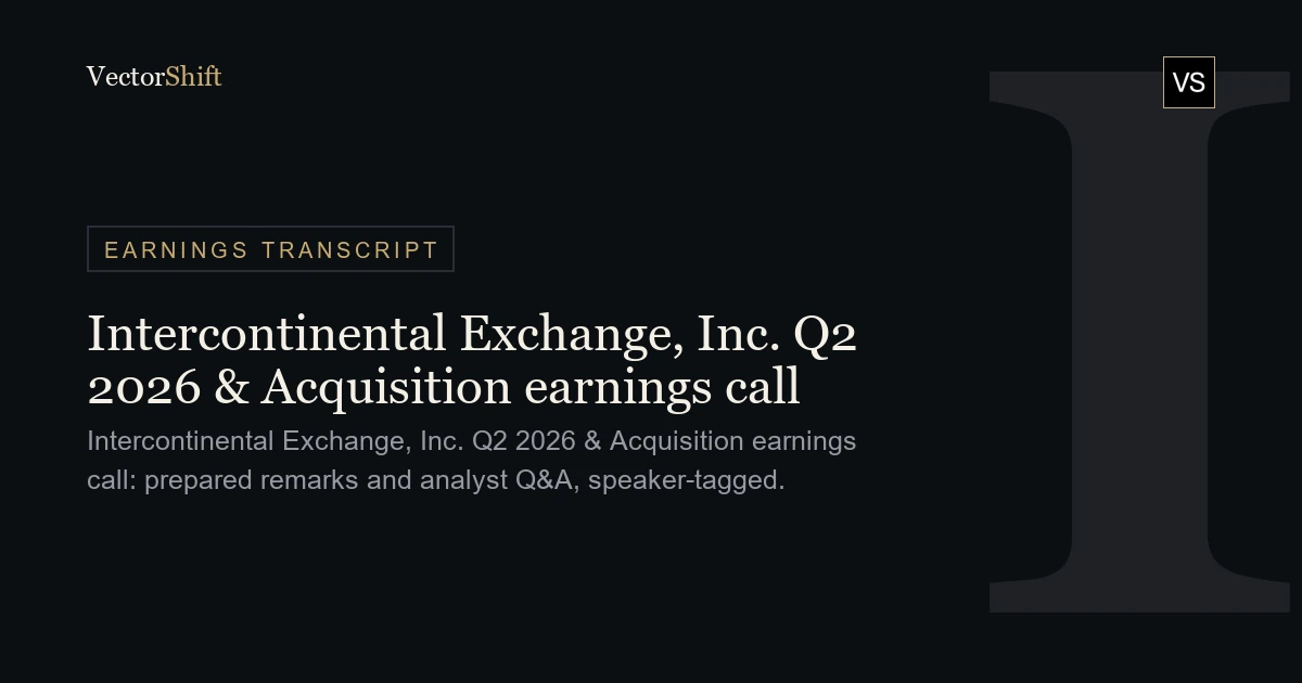 Intercontinental Exchange, Inc. Q2 2026 & Acquisition earnings call