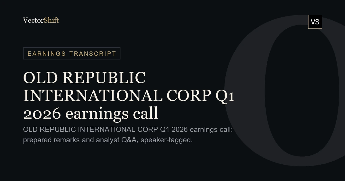 Old Republic International Corp. Q1 2026 earnings call