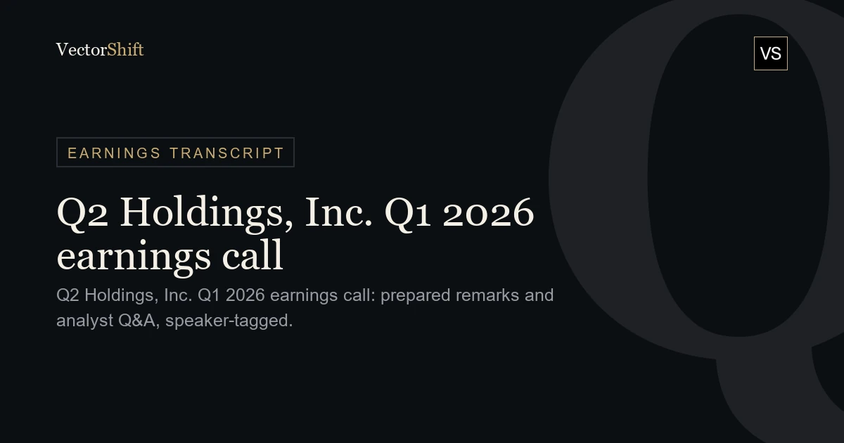Q2 Holdings, Inc. Q1 2026 earnings call