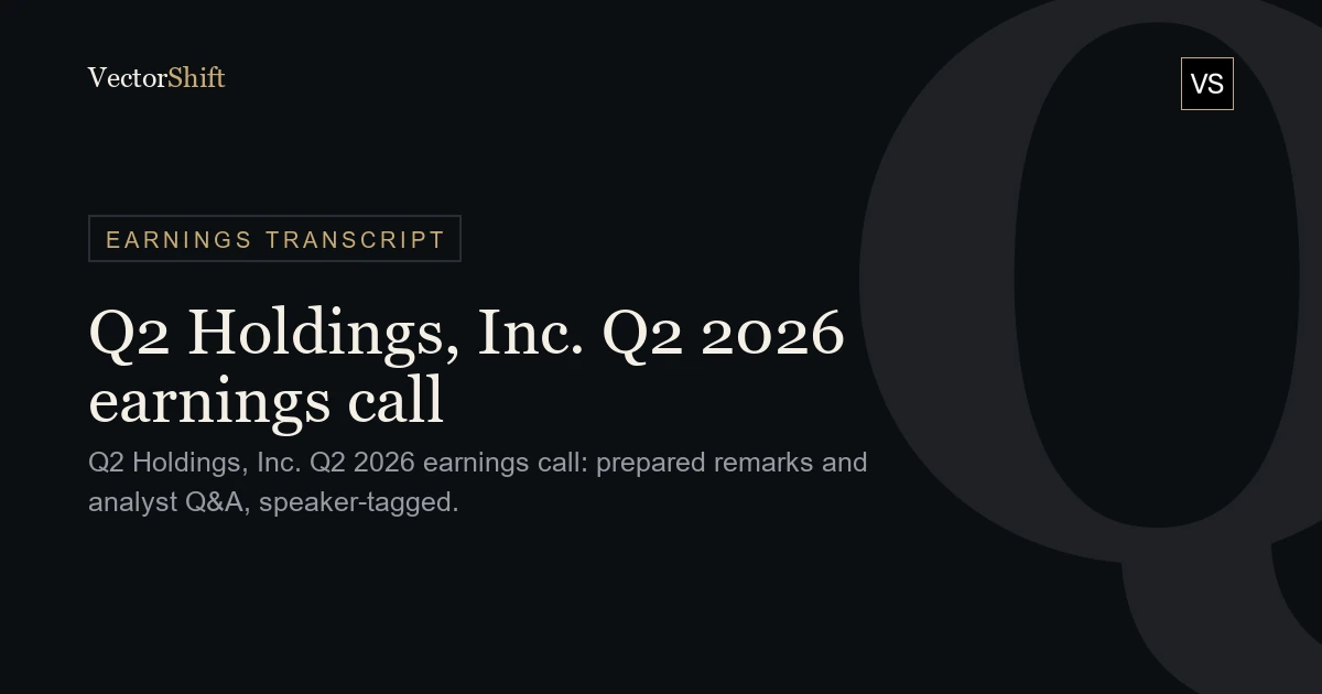 Q2 Holdings, Inc. Q2 2026 earnings call