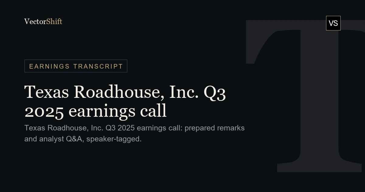 Texas Roadhouse, Inc. Q3 2025 earnings call