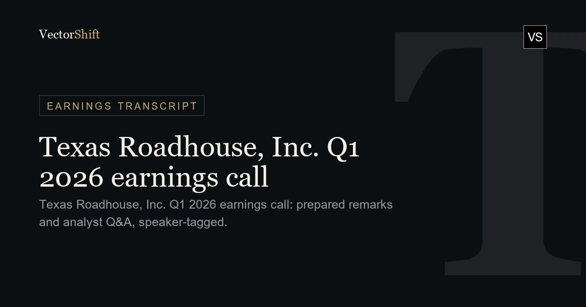 Texas Roadhouse, Inc. Q1 2026 earnings call