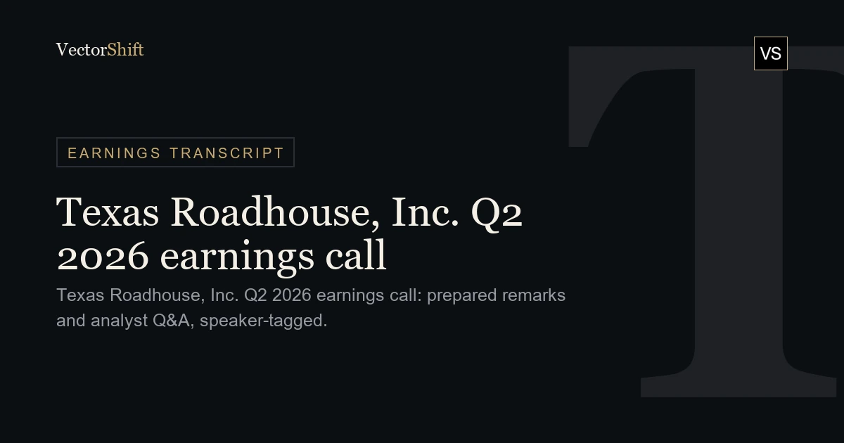 Texas Roadhouse, Inc. Q2 2026 earnings call
