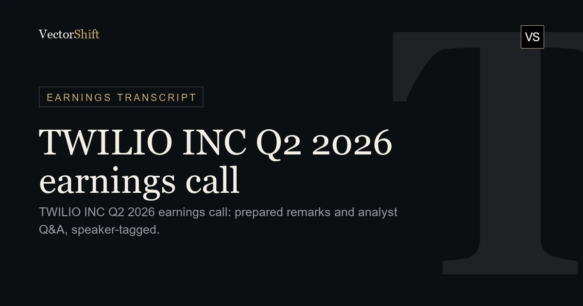 Twilio Inc. Q2 2026 earnings call