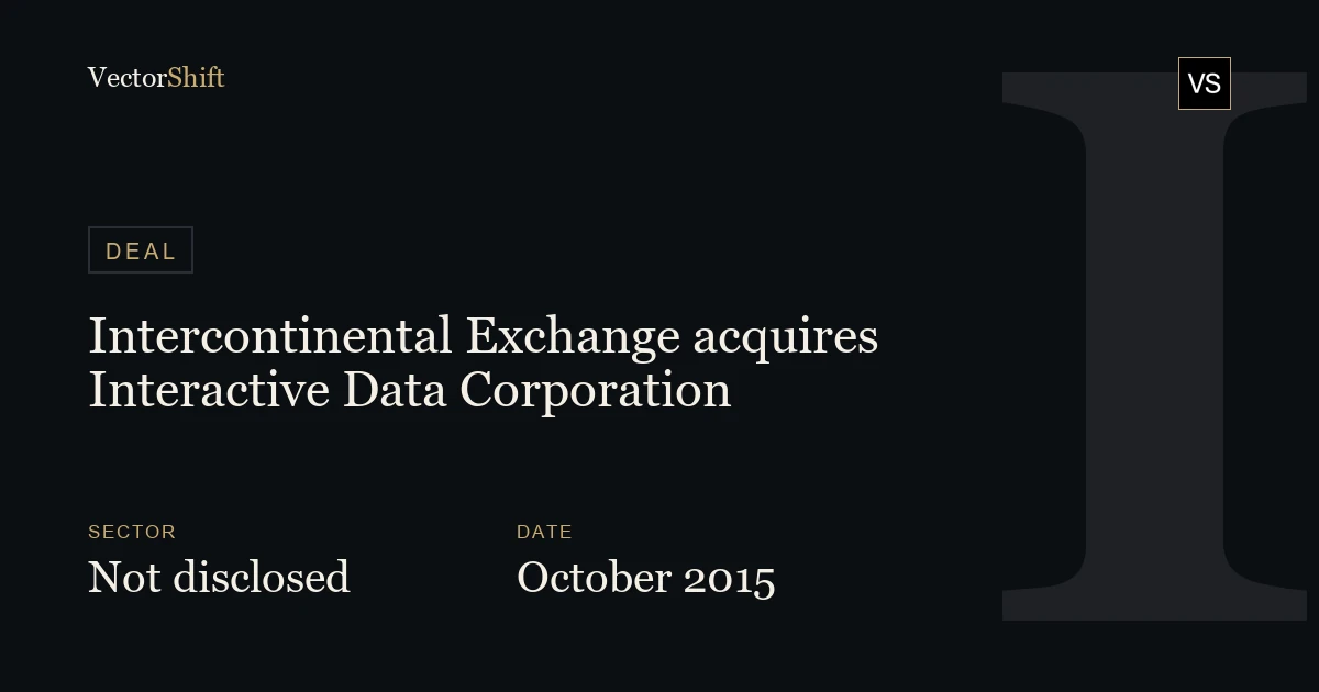 Intercontinental Exchange acquires Interactive Data Corporation (2015)