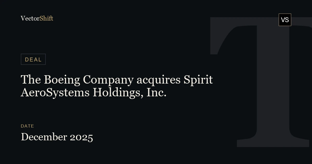 The Boeing Company acquires Spirit AeroSystems Holdings, Inc. (2025)